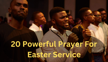 20 Powerful Prayer For Easter Service