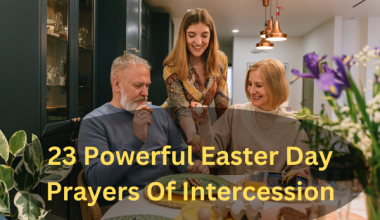 23 Powerful Easter Day Prayers Of Intercession