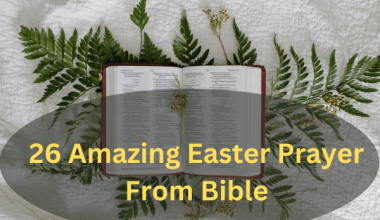 26 Amazing Easter Prayer From Bible