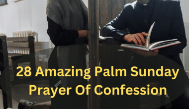 28 Amazing Palm Sunday Prayer Of Confession