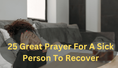 25 Great Prayer For A Sick Person To Recover
