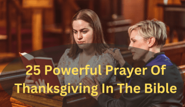 25 Powerful Prayer Of Thanksgiving In The Bible