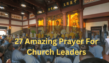 27 Amazing Prayer For Church Leaders