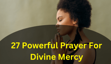 27 Powerful Prayer For Divine Mercy