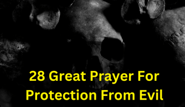 28 Great Prayer For Protection From Evil