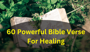 60 Powerful Bible Verse For Healing