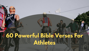 60 Powerful Bible Verses For Athletes