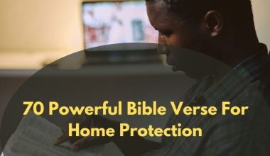 70 Powerful Bible Verse For Home Protection