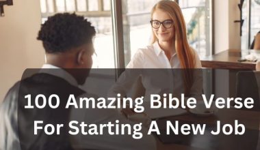 100 Amazing Bible Verse For Starting A New Job