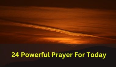 24 Powerful Prayer For Today