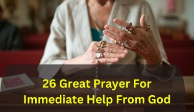 26 Great Prayer For Immediate Help From God